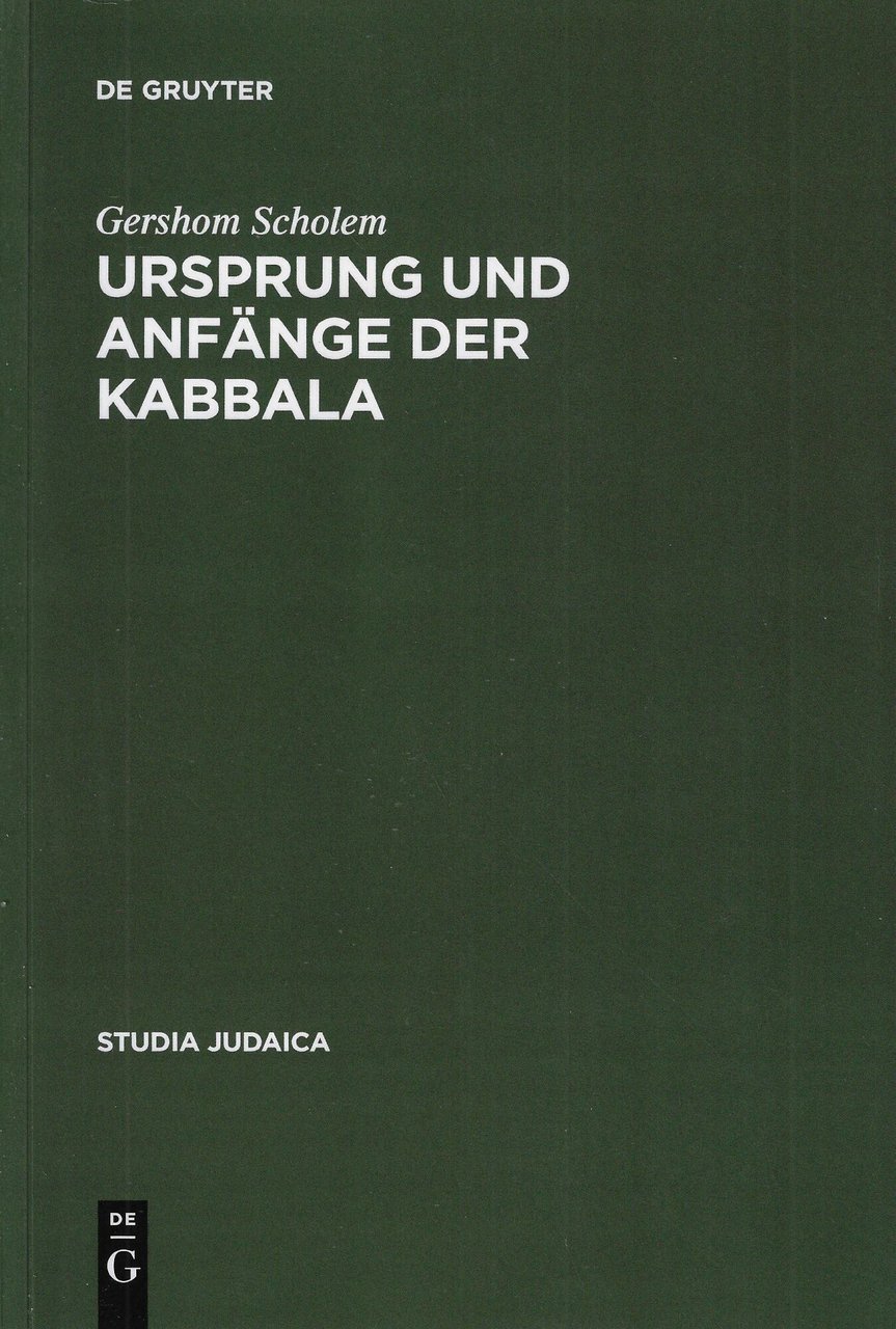 Ursprung und Anfänge der Kabbala: 2.: Auflage, Mit Einem Geleitwort … | Immagine principale