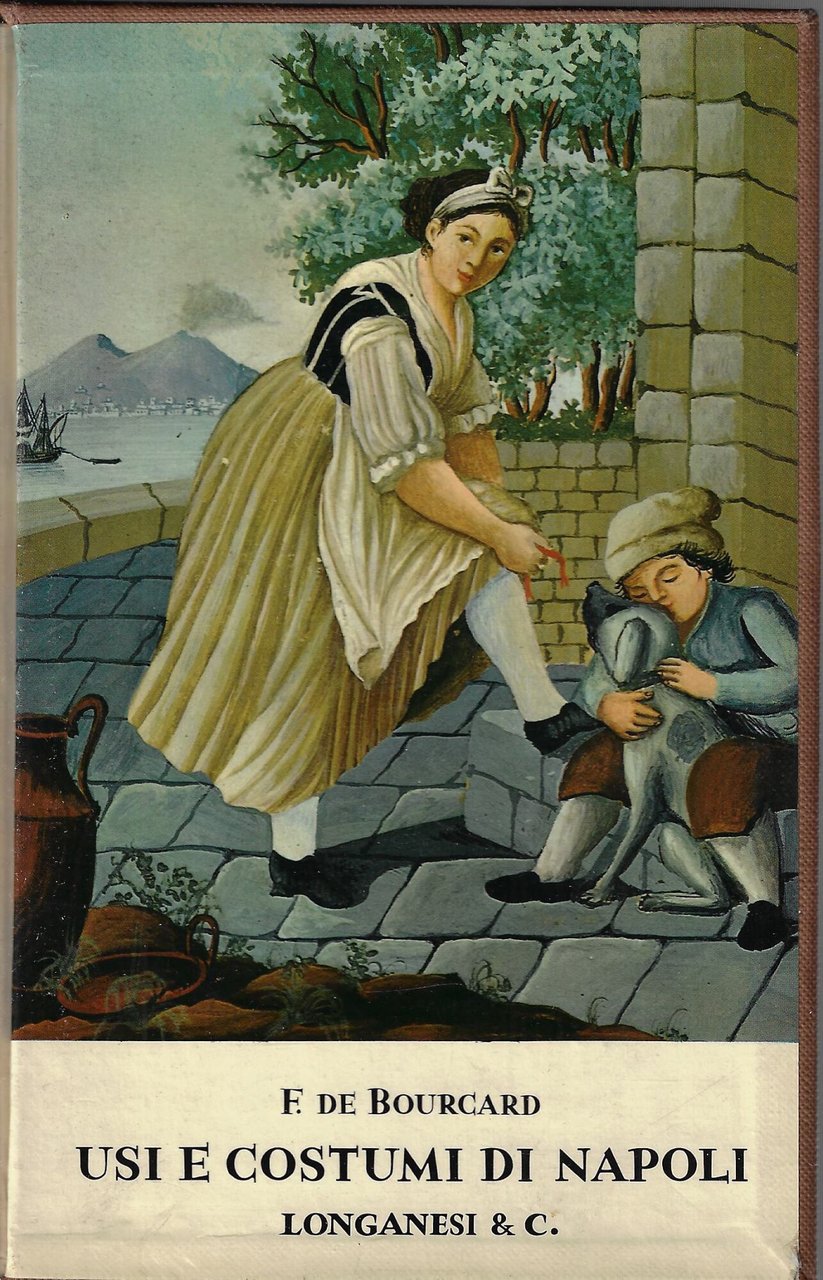 Usi e costumi di Napoli e contorni