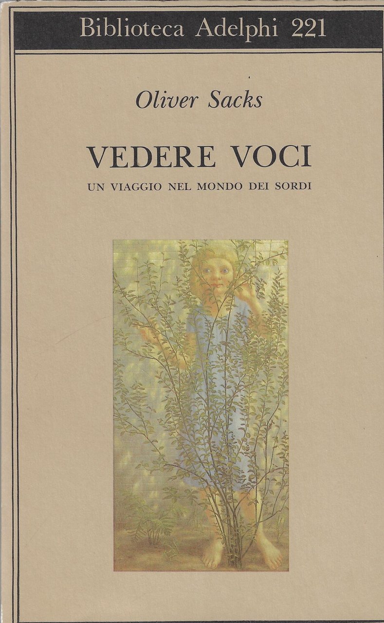 Vedere voci. Un viaggio nel mondo dei sordi