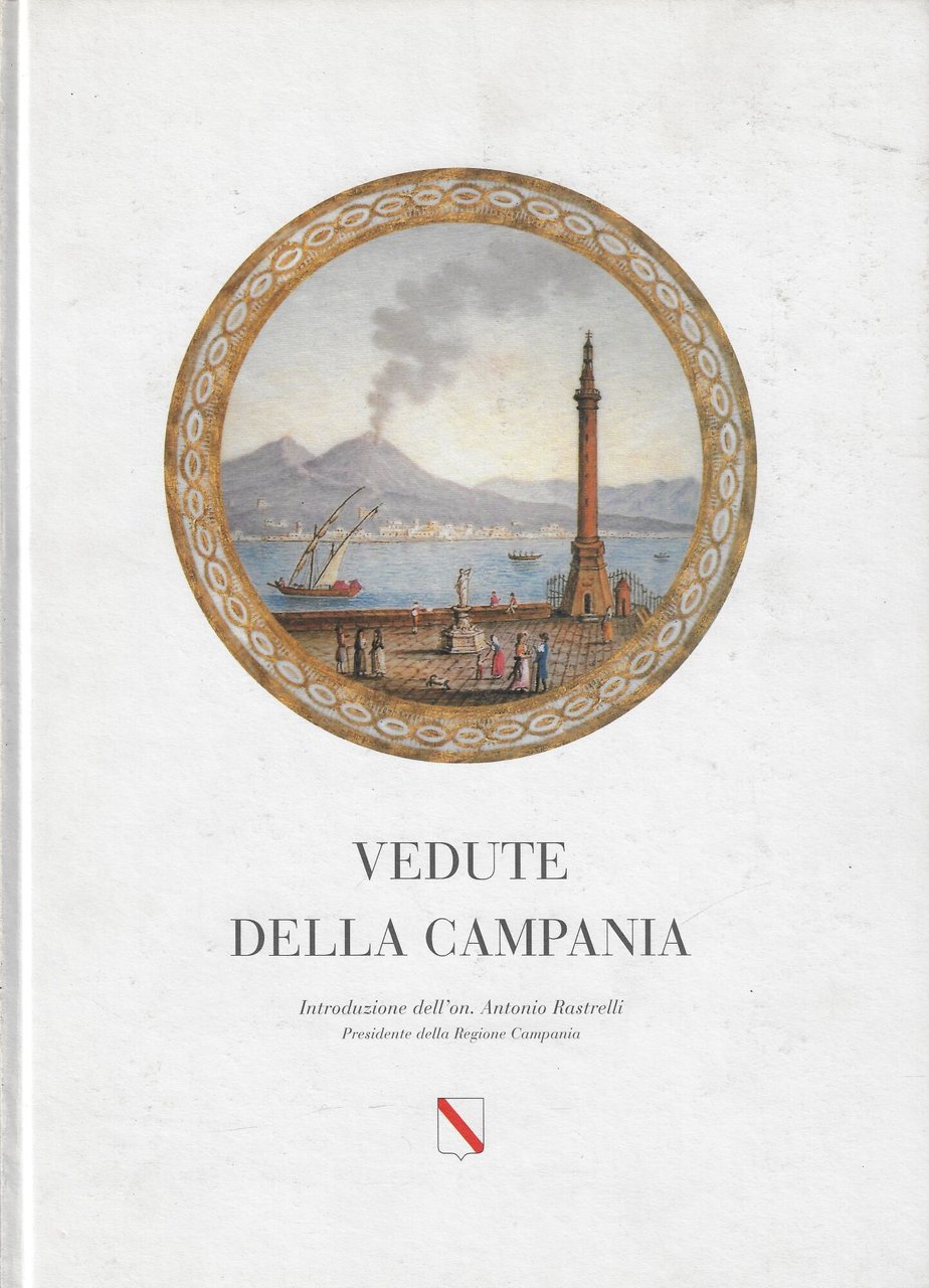 Vedute di Napoli e della Campania nel 'Servizio dell'Oca' del …