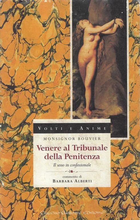 Venere al Tribunale della Penitenza. Il sesso in confessionale