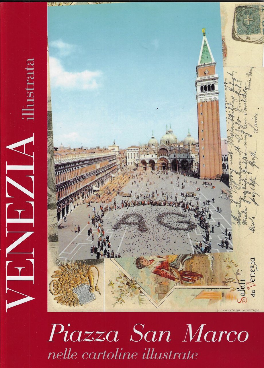 Venezia illustrata: Piazza San Marco nelle cartoline illustrate | Immagine principale