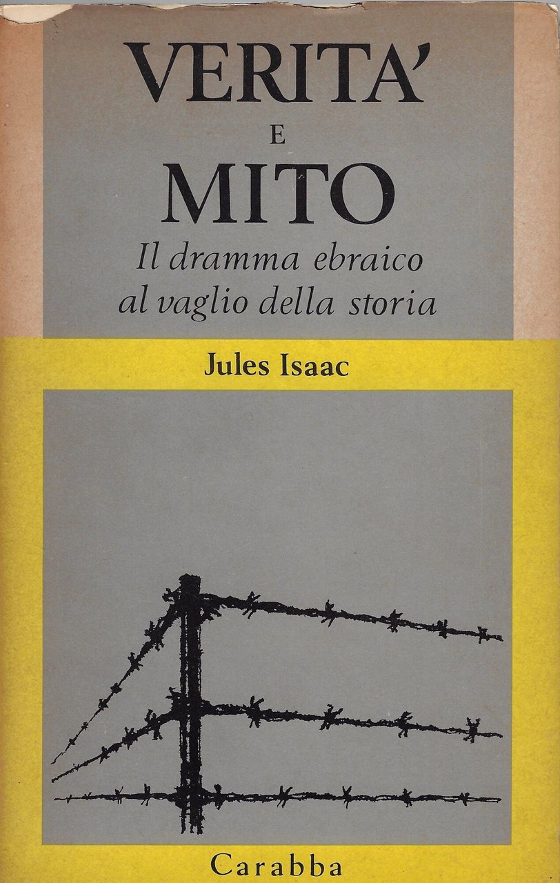 Verità e mito : il dramma ebraico al vaglio della …