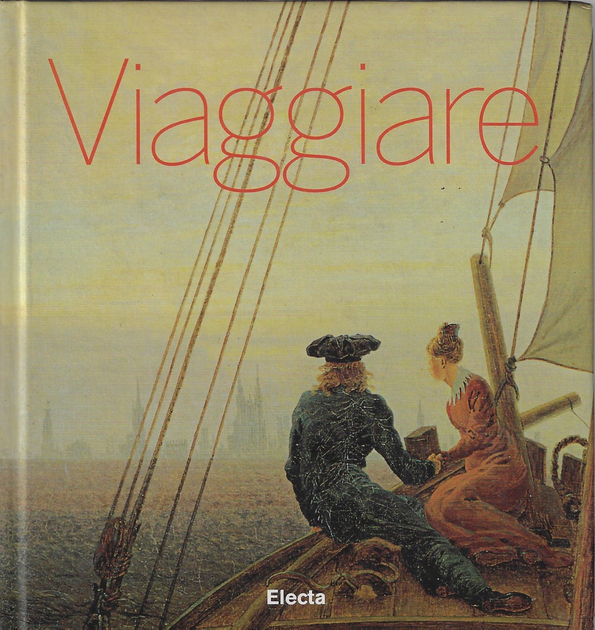 Viaggiare. Ediz. illustrata