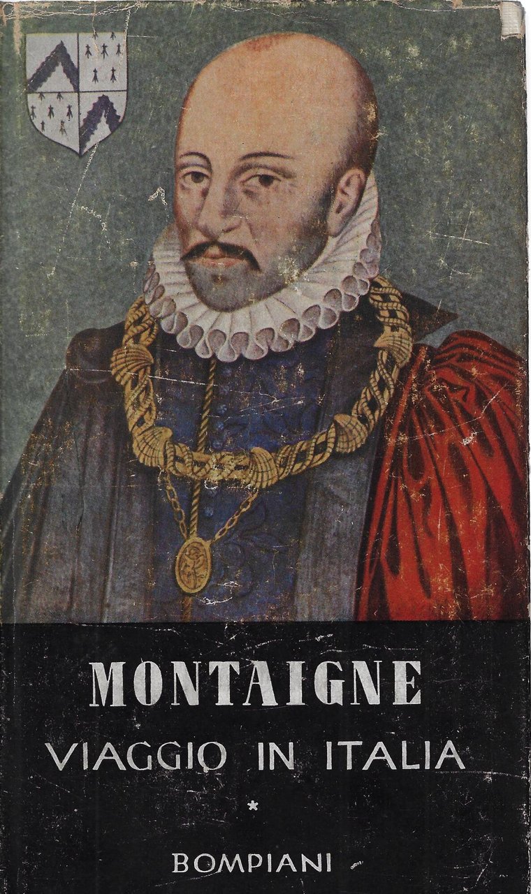 Viaggio in Italia : 1580-1581