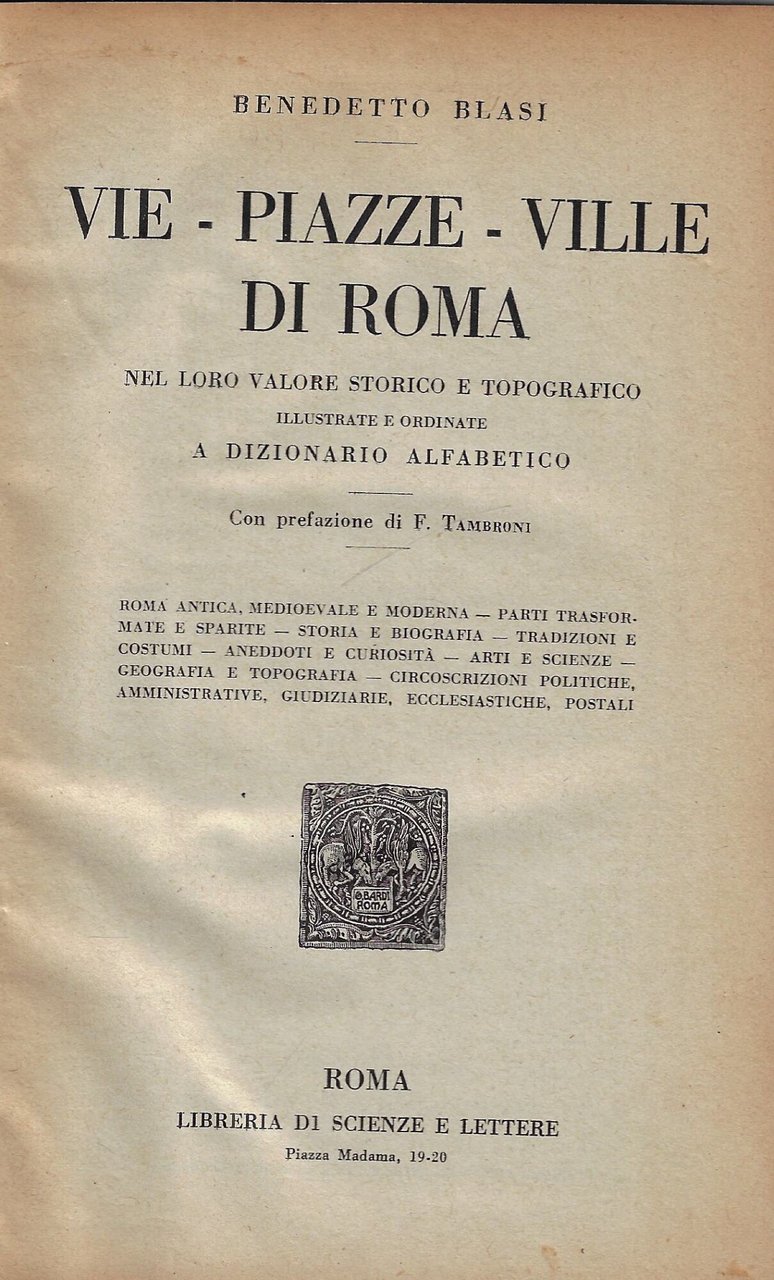 Vie, piazze, ville di Roma nel loro valore storico e …
