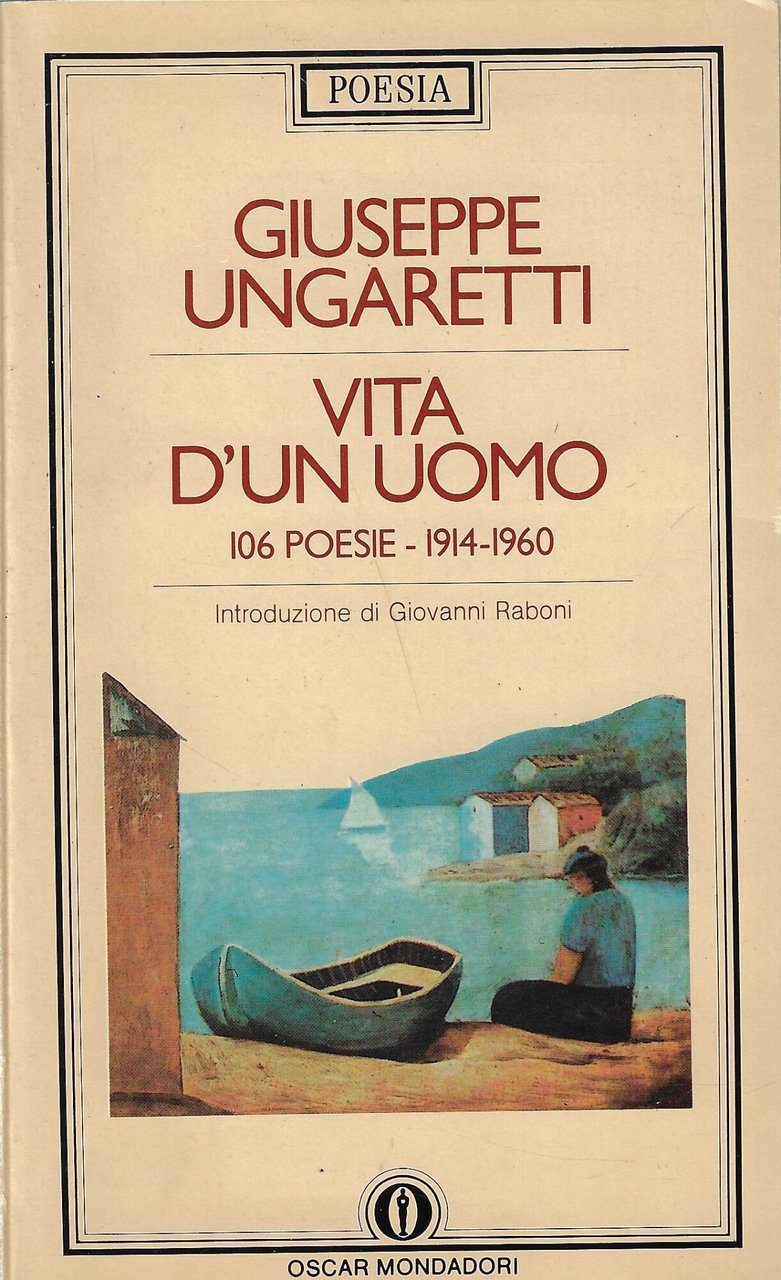 Vita d'un uomo : 106 poesie