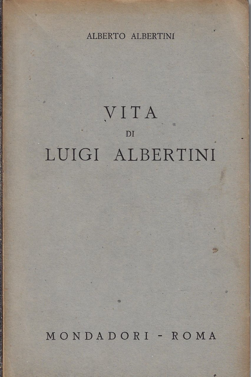 Vita di Luigi Albertini