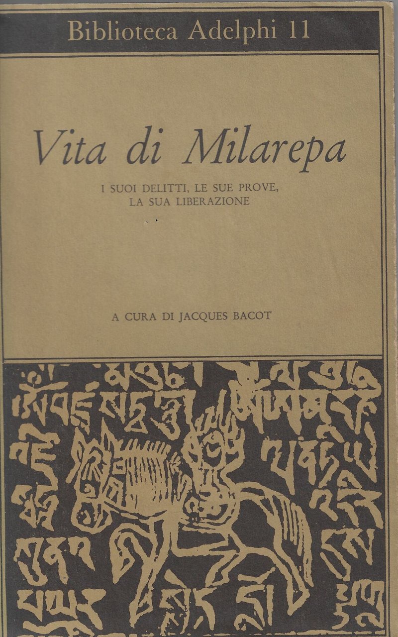 Vita di Milarepa. I suoi delitti, le sue prove, la …