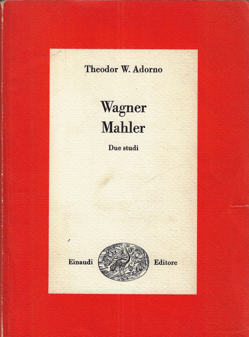 Wagner ; Mahler : due studi