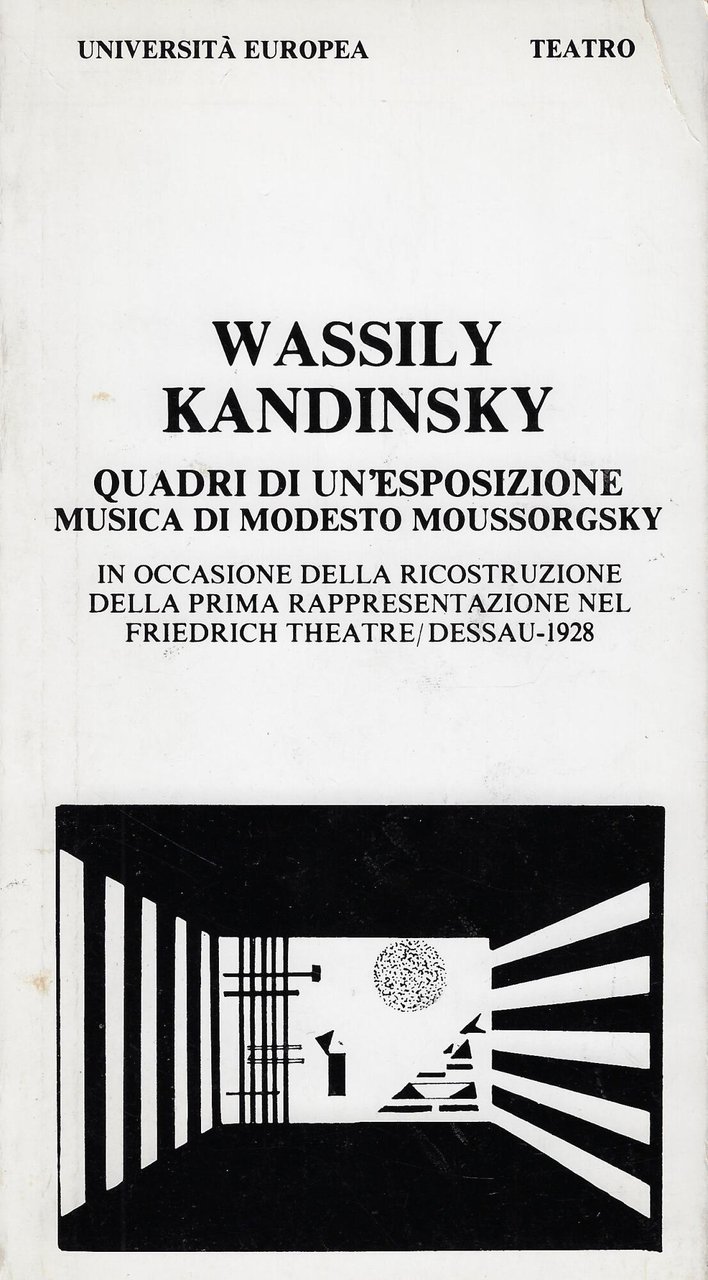 Wassily Kandinsky: quadri di un'esposizione : musica di Modesto Moussorgsky