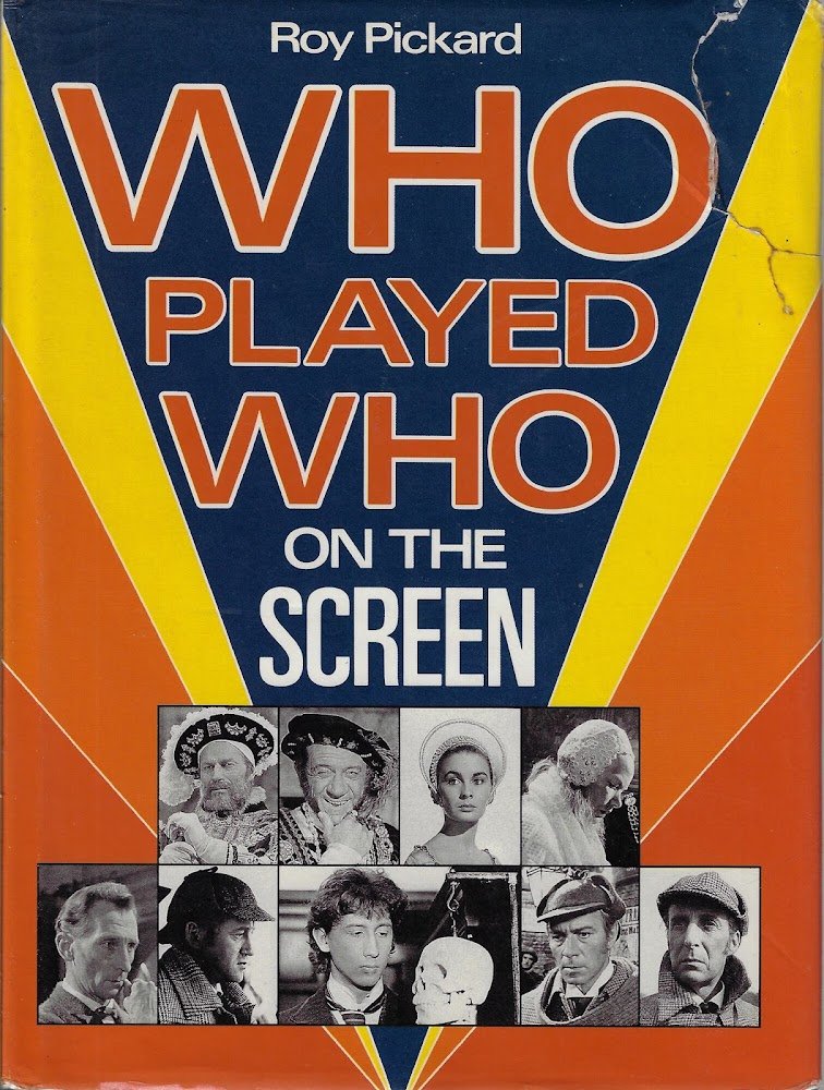 Who Played Who on the Screen