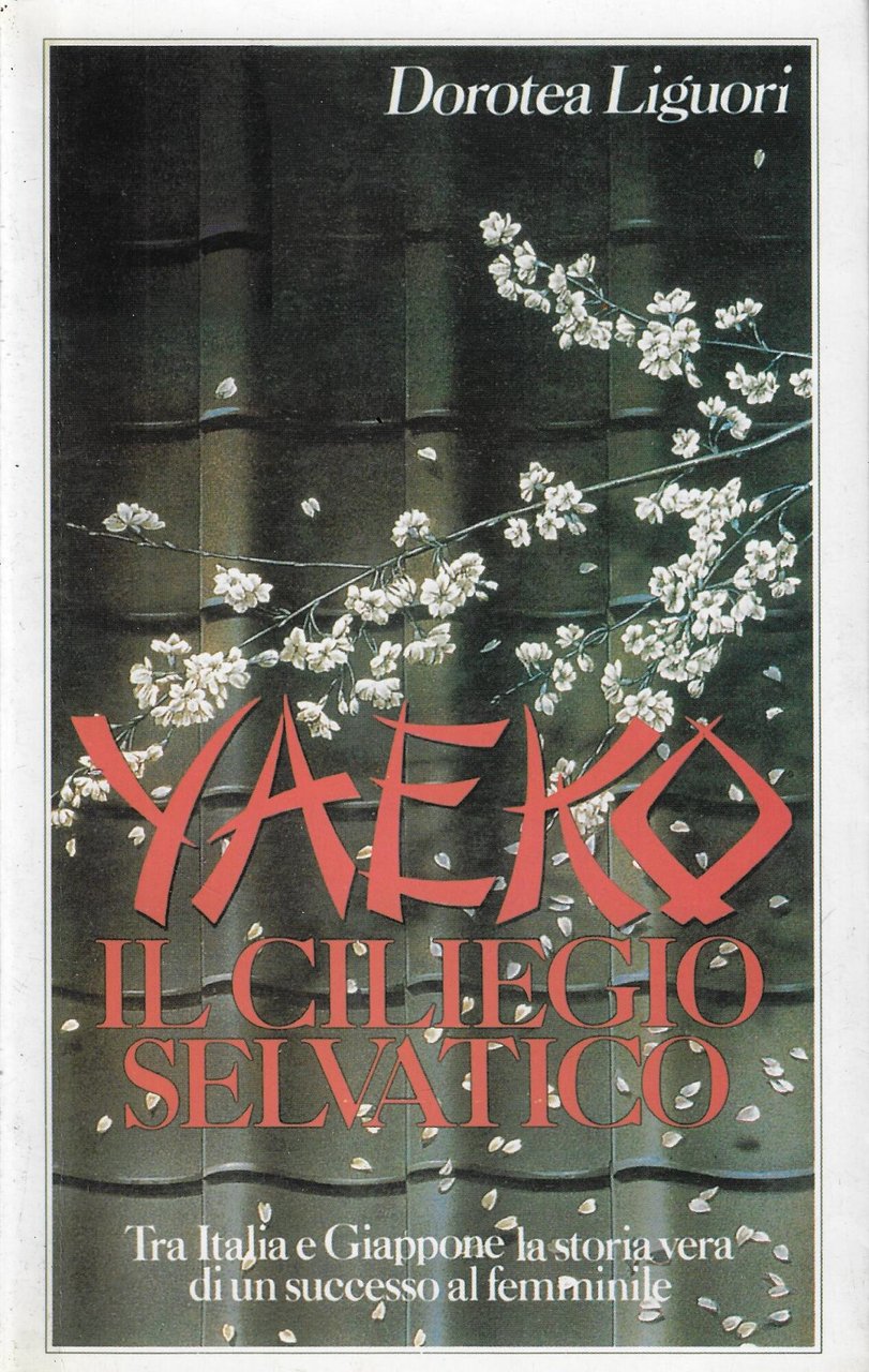 Yaeko. Il ciliegio selvatico