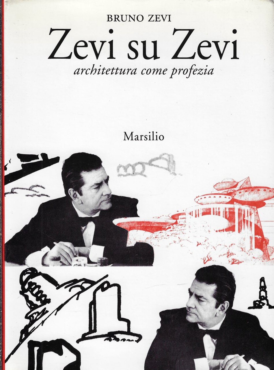 Zevi su Zevi. Architettura come profezia