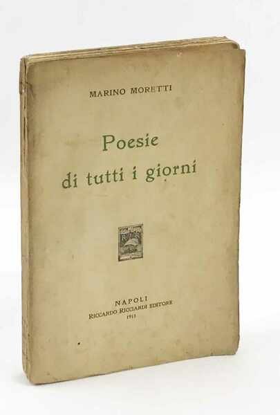 Poesie di tutti i giorni (1910 - 1911)