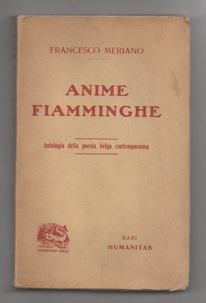 Anime fiamminghe. Antologia della poesia belga contemporanea. Émile Verhaeren - …