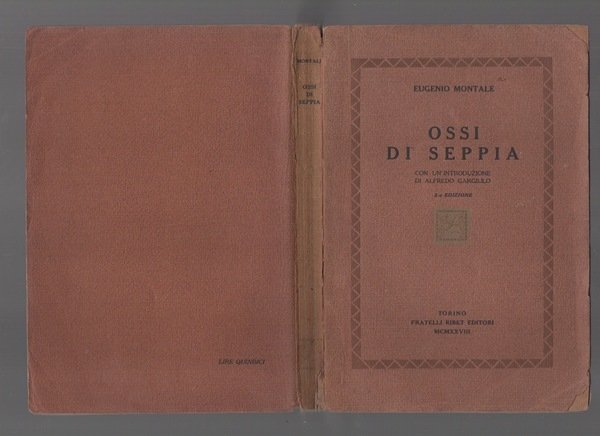 Ossi di seppia. Con un’introduzione di Alfredo Gargiulo. 2a edizione