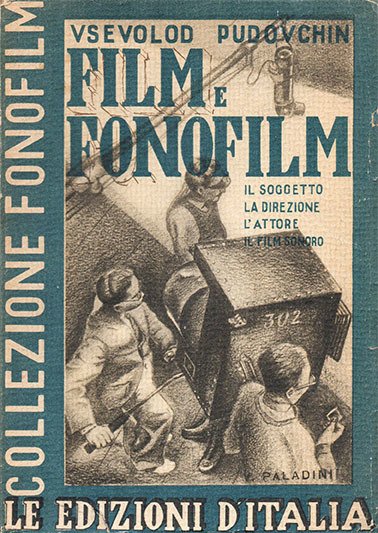 Film e fonofilm. Il soggetto - La direzione artistica - …