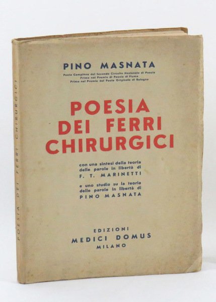 Poesia dei Ferri Chirurgici. Con una sintesi della teoria delle …