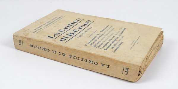 La Critica di B. Croce di Emilio Settimelli. Contiene anche: …