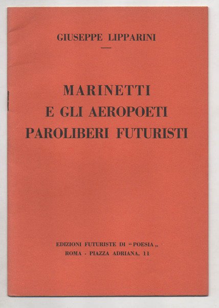 Marinetti e gli aeropoeti paroliberi futuristi