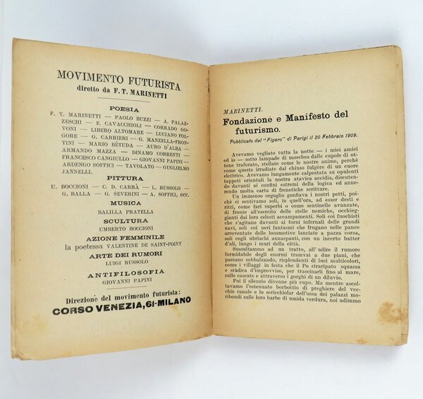 I Manifesti del futurismo. Lanciati da: Marinetti–Boccioni–Carrà. Russolo–Balla–Severini. Pratella. M.me …