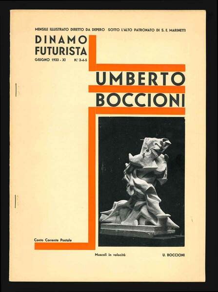 Dinamo futurista. Anno I° - N. 3-4-5 [Numero speciale . …