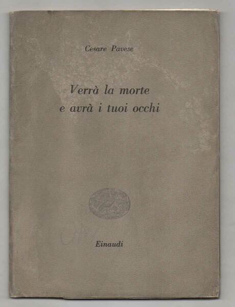 Verrà la morte e avrà i tuoi occhi