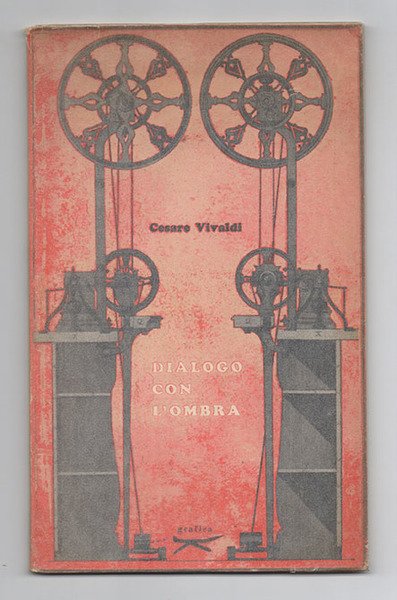 Dialogo con l'ombra. Con 5 disegni di Giulio Turcato