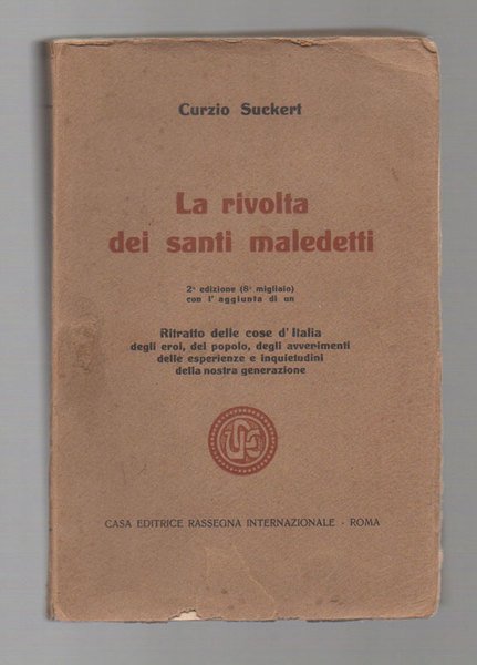 La rivolta dei santi maledetti. 2a [seconda] edizione (8o migliaio) …