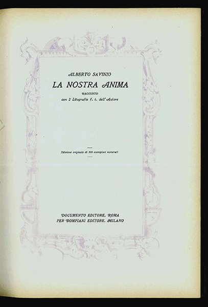 La nostra anima. Racconto. Con due litografie fuori testo dell’autore