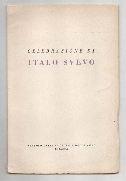 Celebrazione di Italo Svevo. Discorso di Eugenio Montale
