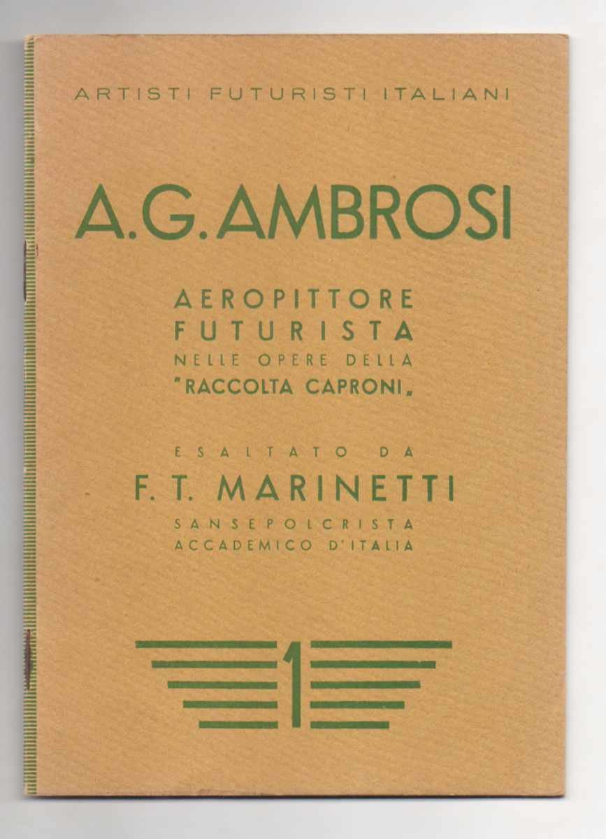 A.G. Ambrosi aeropittore futurista nelle opere della «Raccolta Caproni» esaltato …