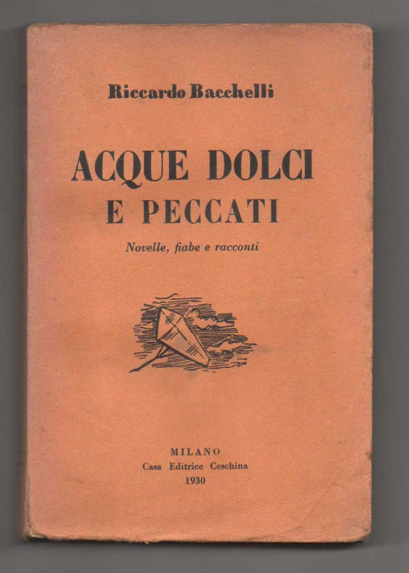 Acque dolci e peccati. Novelle, fiabe e racconti