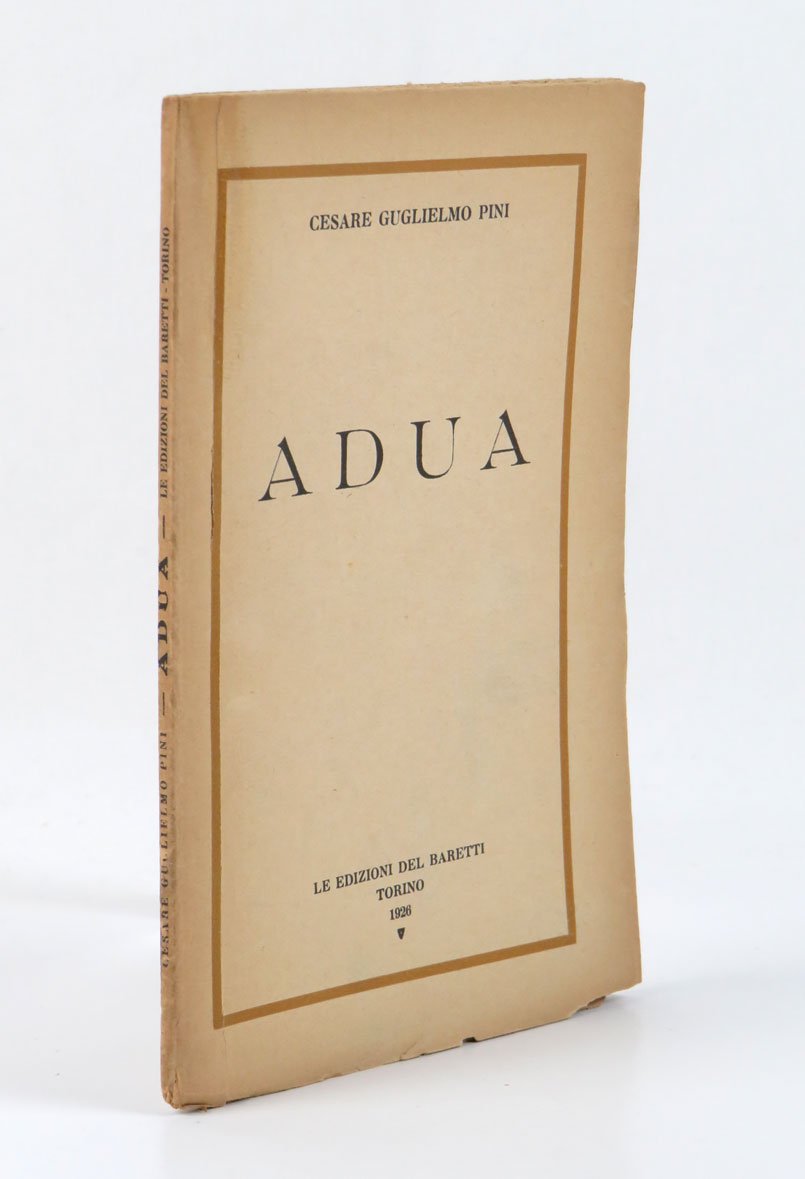 Adua. [Al frontespizio] Brevi cenni sulla guerra italo-etiopica-mahdista degli anni …