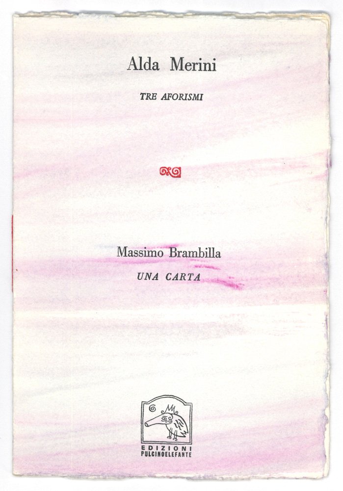 Alda Merini: Tre aforismi / Massimo Brambilla: Una carta