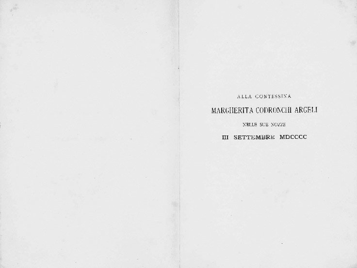 Alla contessina Margherita Codronchi Argeli nelle sue nozze. III settembre …