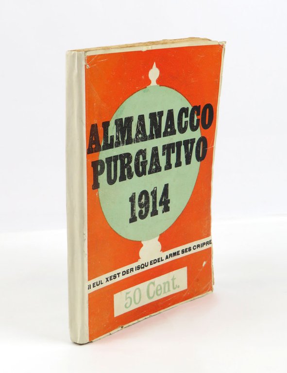 Almanacco purgativo 1914 [COPERTINA ARANCIO - VERDE]