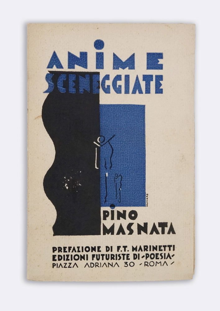 Anime sceneggiate. Prefazione di F.T. Marinetti dell’Accademia d’Italia | Immagine principale