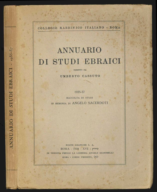 Annuario di studi ebraici diretto da Umberto Cassuto. 1935-37. Raccolta …