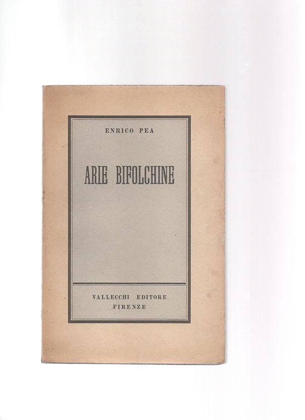 Arie bifolchine. Raccolte a cura di Enrico Falqui
