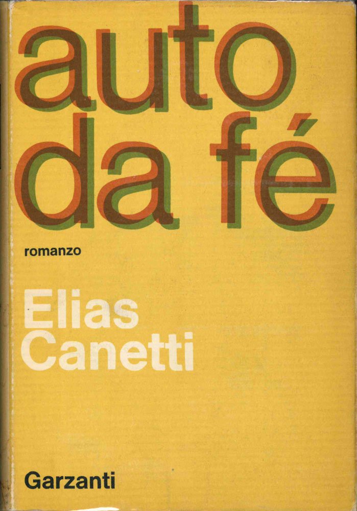 Auto da fé [Die Blendung]. Romanzo