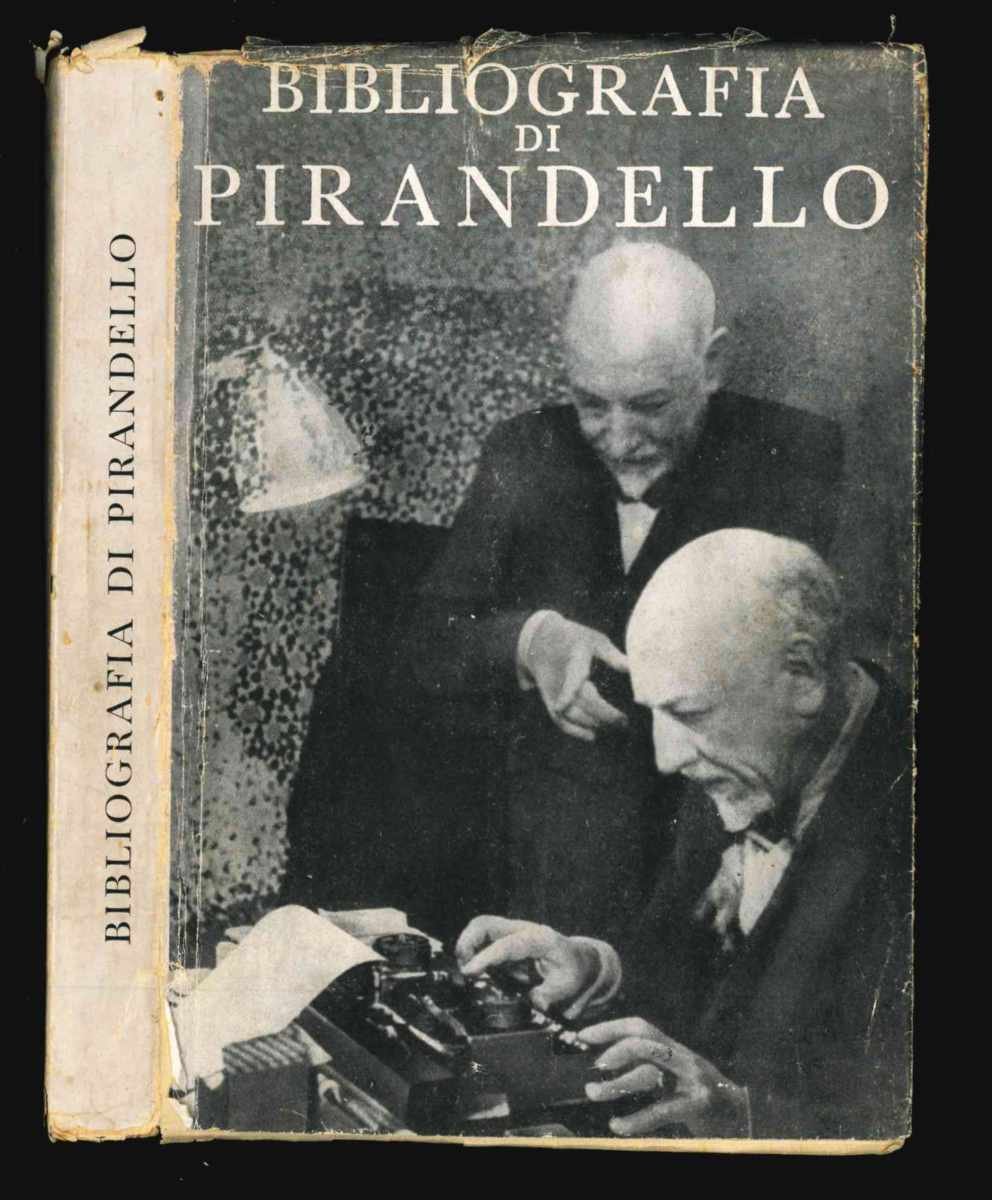 Bibliografia di Pirandello. A cura di Manlio Lo Vecchio Musti