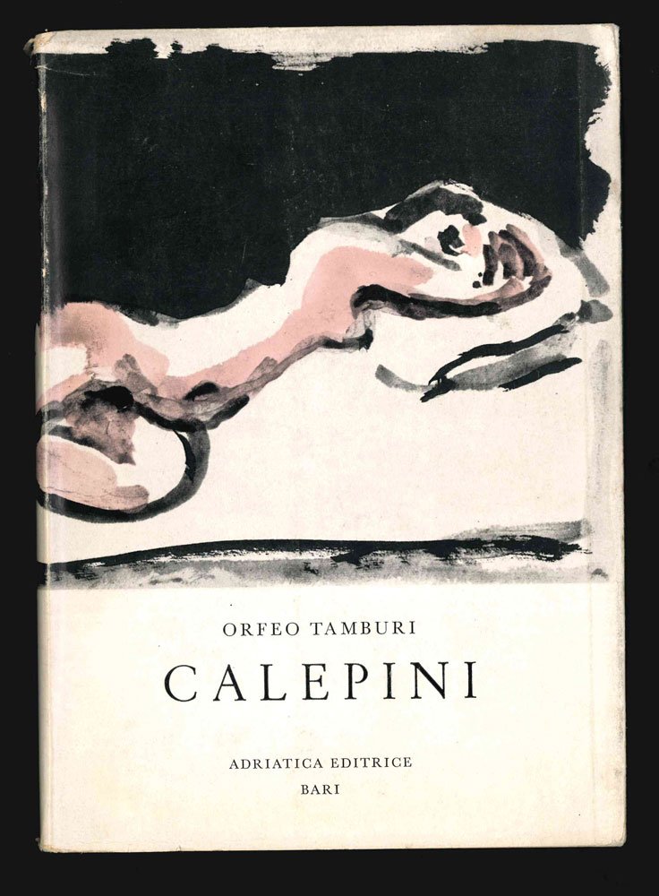 Calepini. Roma 1938 - 1944. Avvertenza di Leonardo Sinisgalli