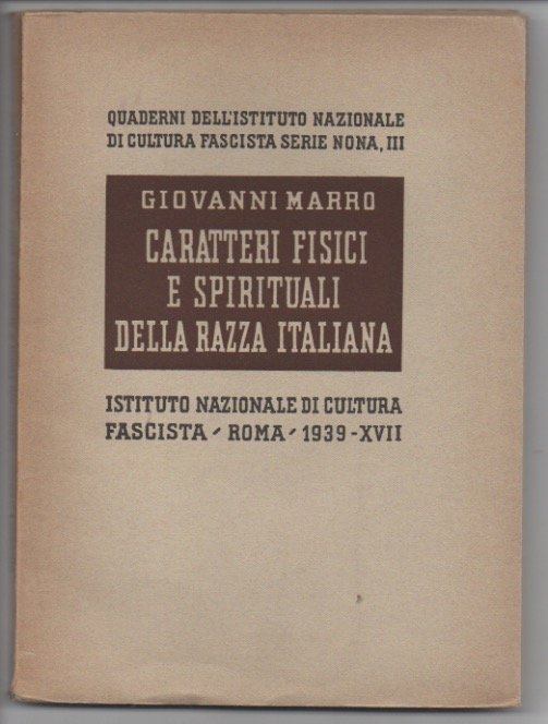 Caratteri fisici e spirituali della razza italiana.