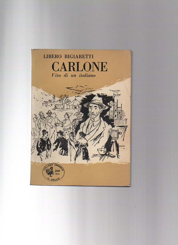 Carlone. Vita di un italiano