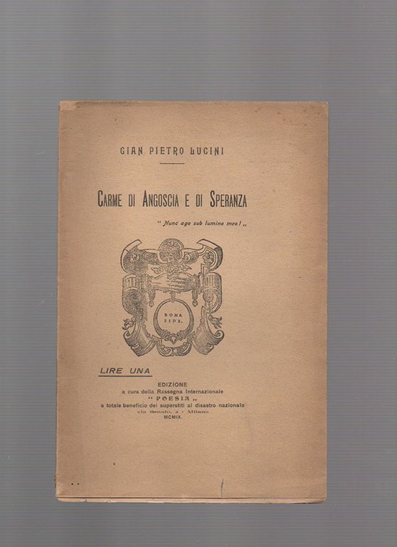 Carme di angoscia e di speranza. [Al frontespizio] In commemorazione …