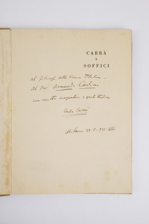 Carrà e Soffici. 102 tavole e referenze di P. M. …