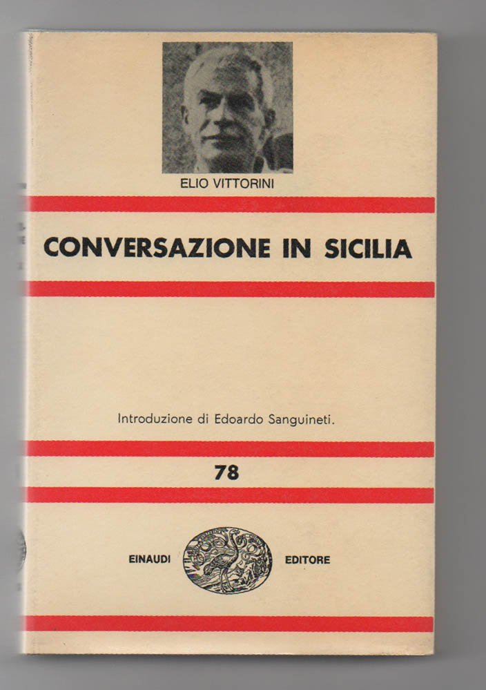 Conversazione in Sicilia. Introduzione di Edoardo Sanguineti