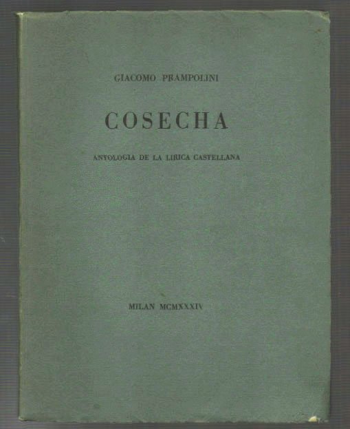 Cosecha. Antologia de la lirica castellana